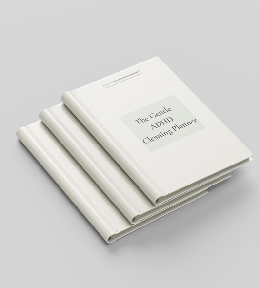 The Gentle ADHD Cleaning Planner